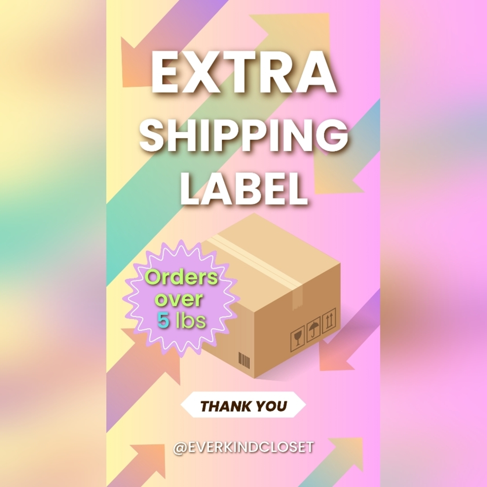Extra Shipping Fee (Orders Over 5lbs Only)